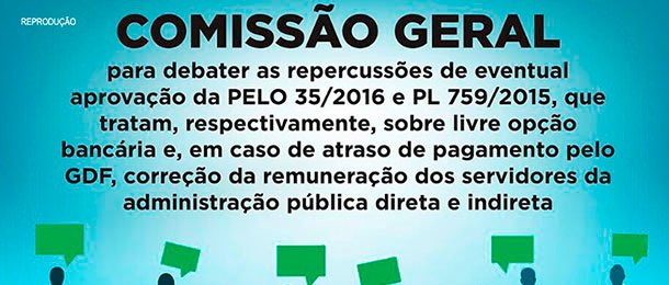 CLDF x BRB: Câmara discute portabilidade e correção de salário para servidores do GDF, hoje (19) às 15h