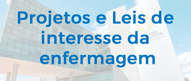 Projetos e Leis voltados para os profissionais da saúde