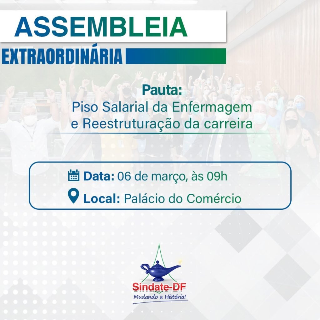 Convocação para Assembleia Extraordinária – Piso Salarial e Reestruturação de Carreira
